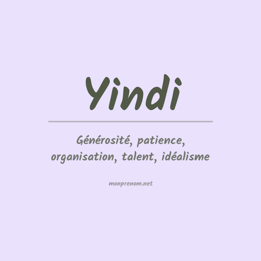 Signification du prénom Yindi