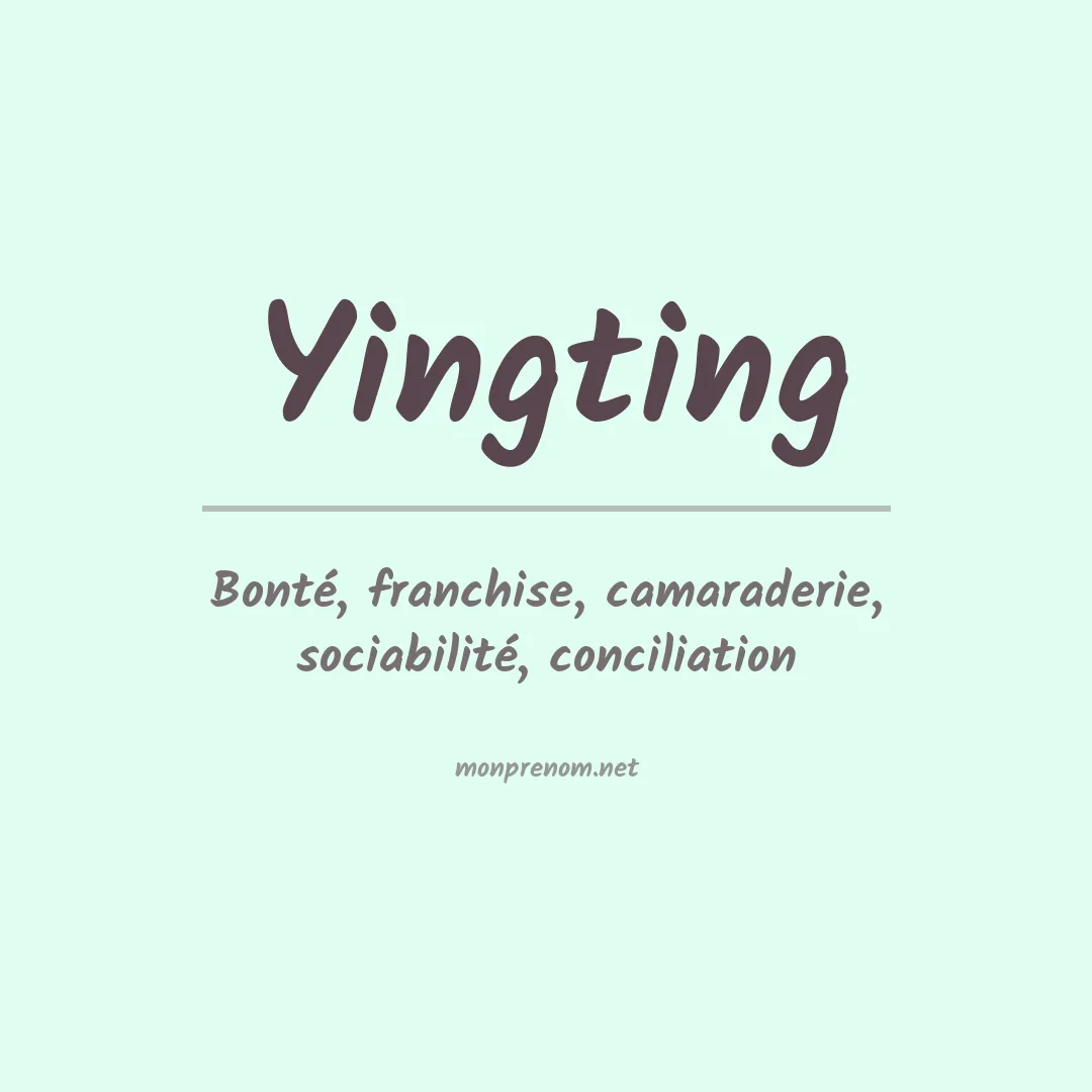 Signification du prénom Yingting