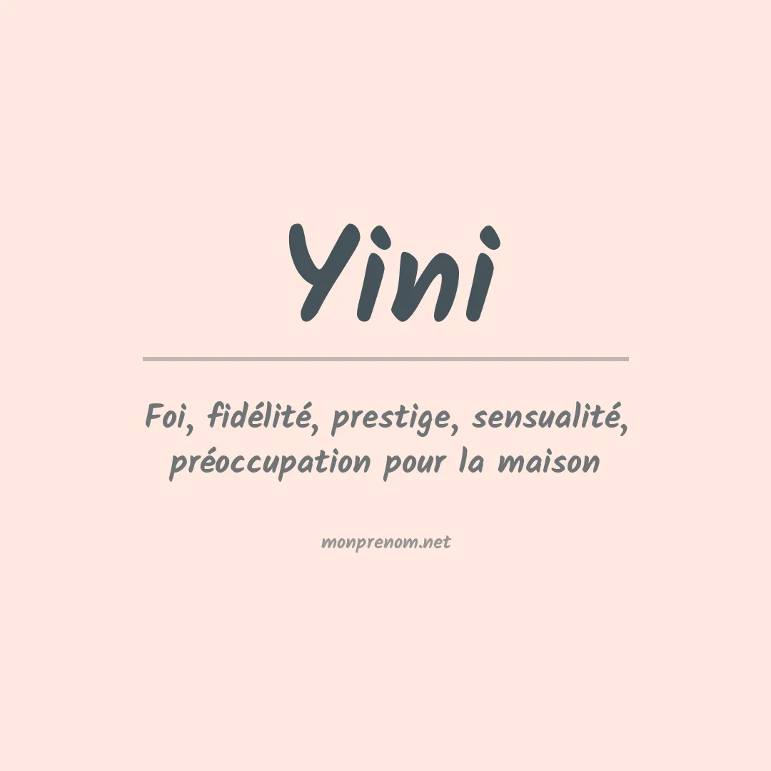 Signification du prénom Yini