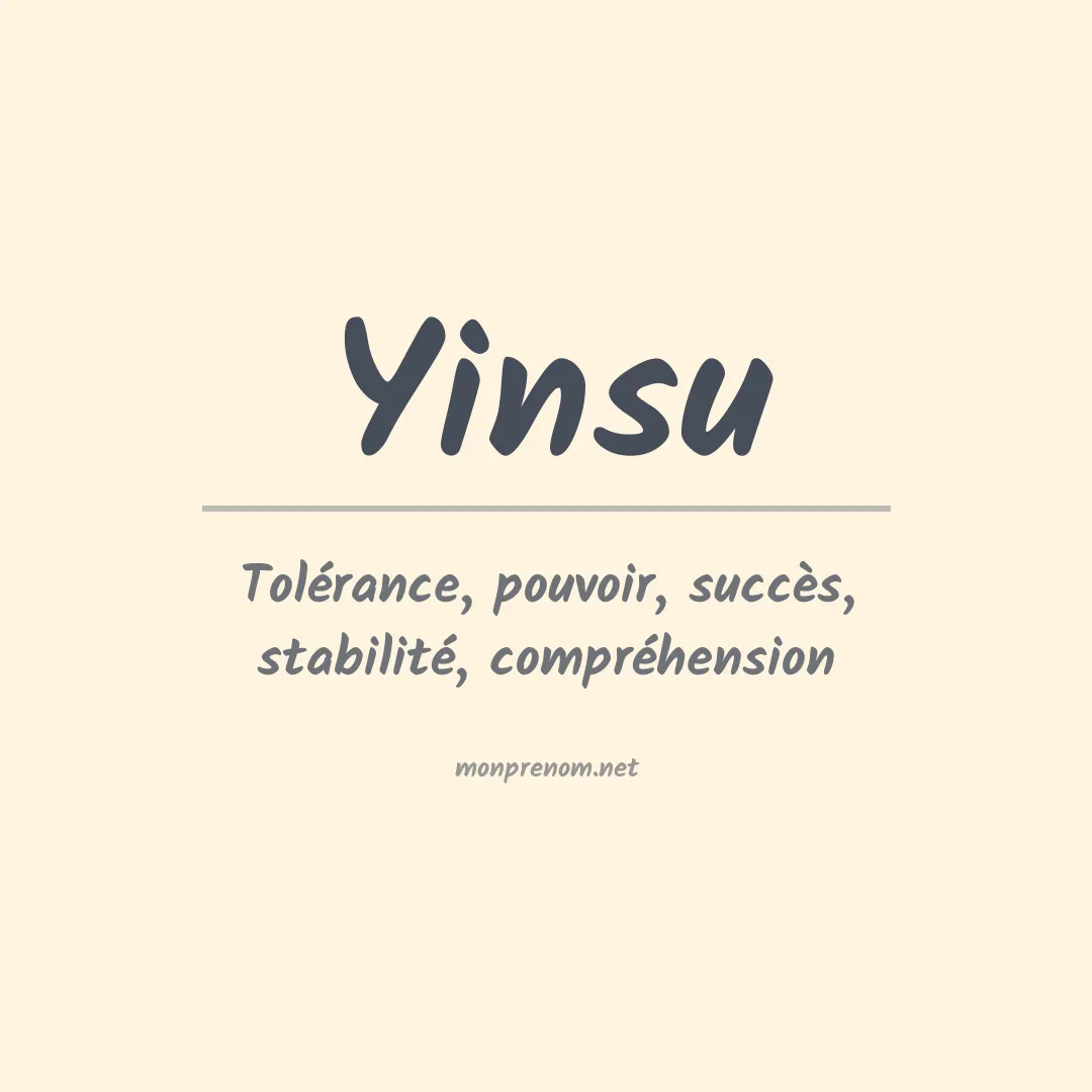 Signification du prénom Yinsu