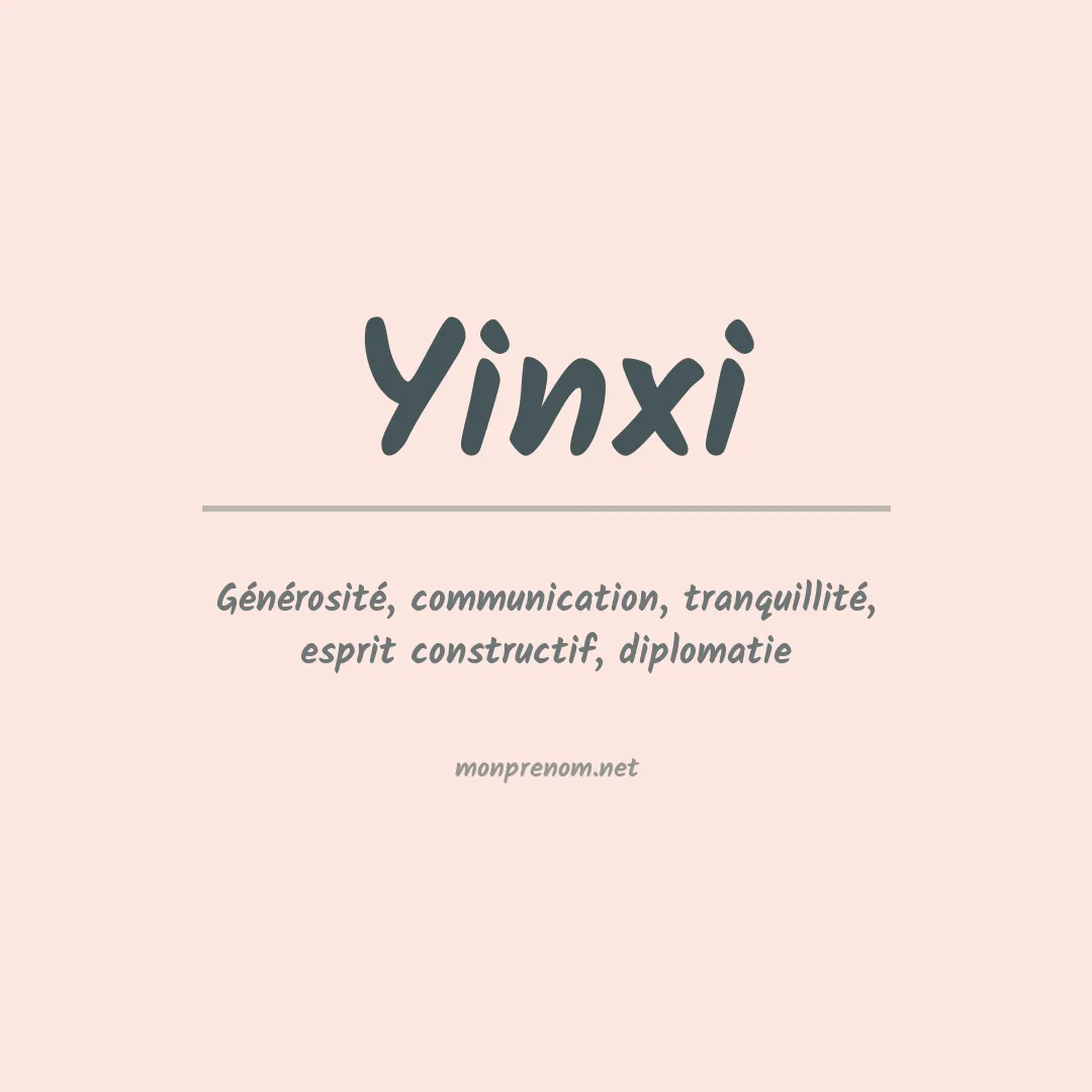 Signification du prénom Yinxi