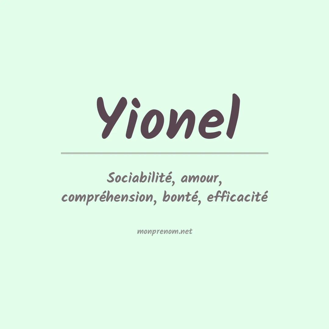 Signification du prénom Yionel
