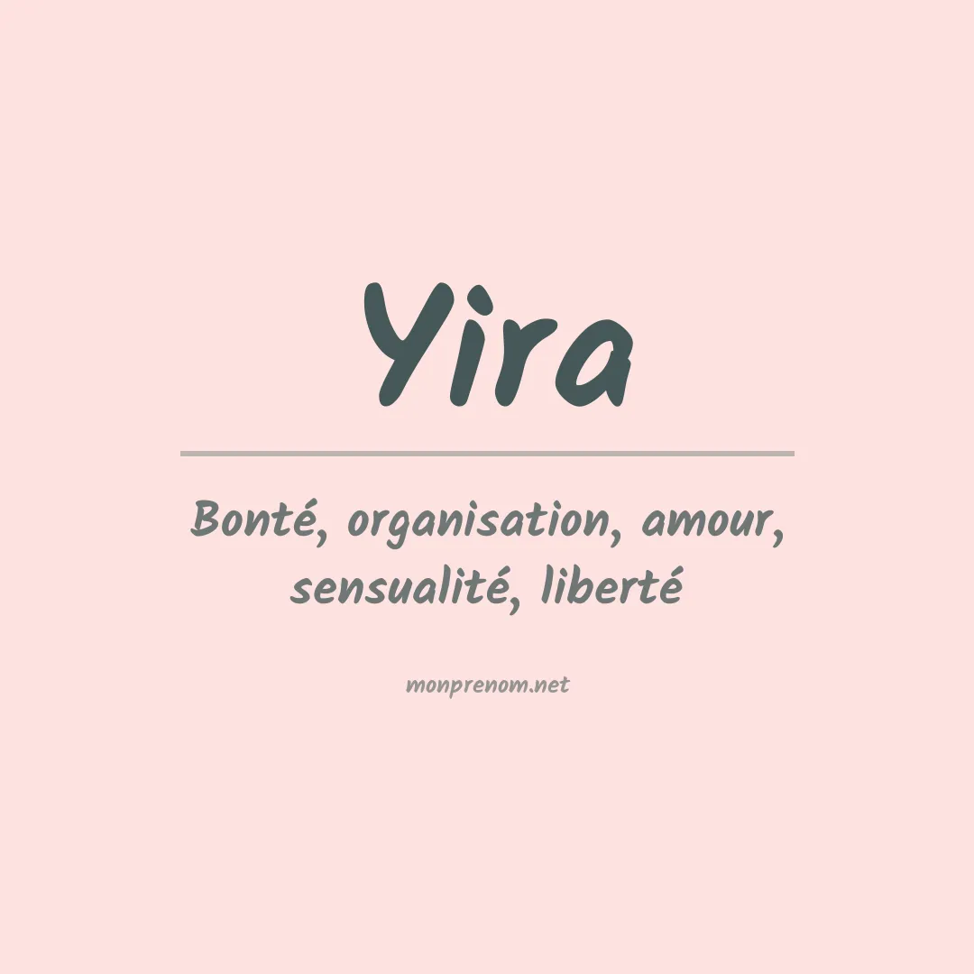 Signification du prénom Yira