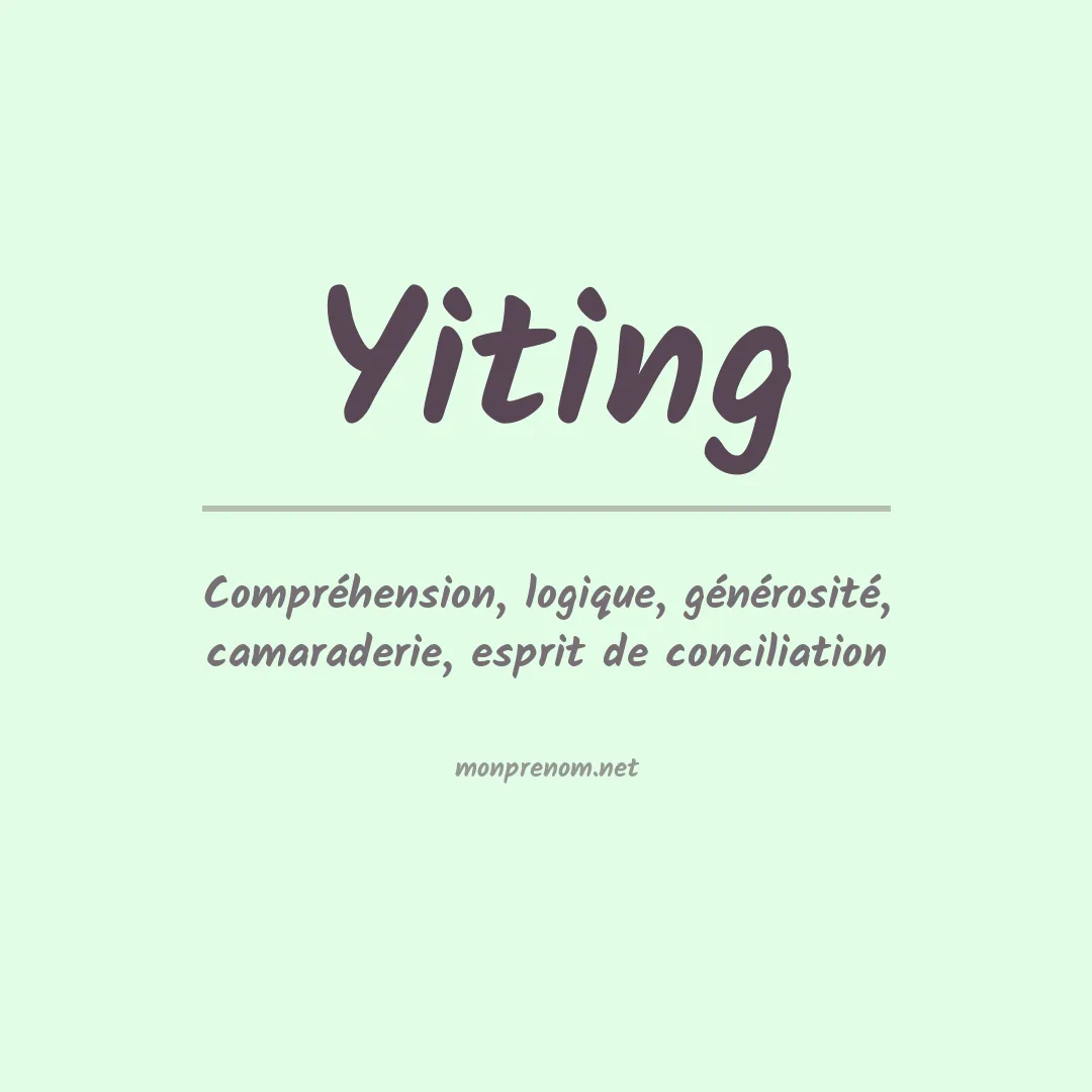 Signification du prénom Yiting