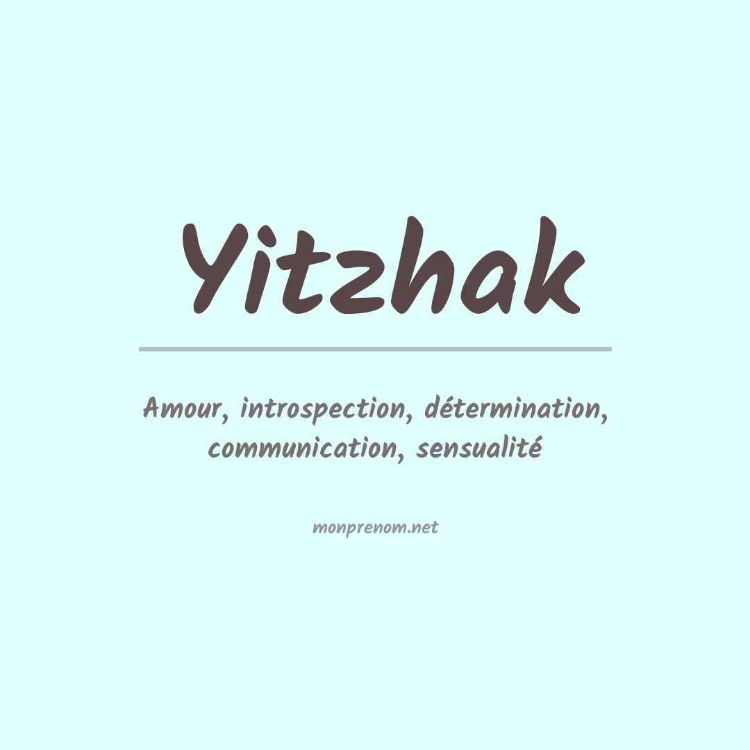 Signification du prénom Yitzhak