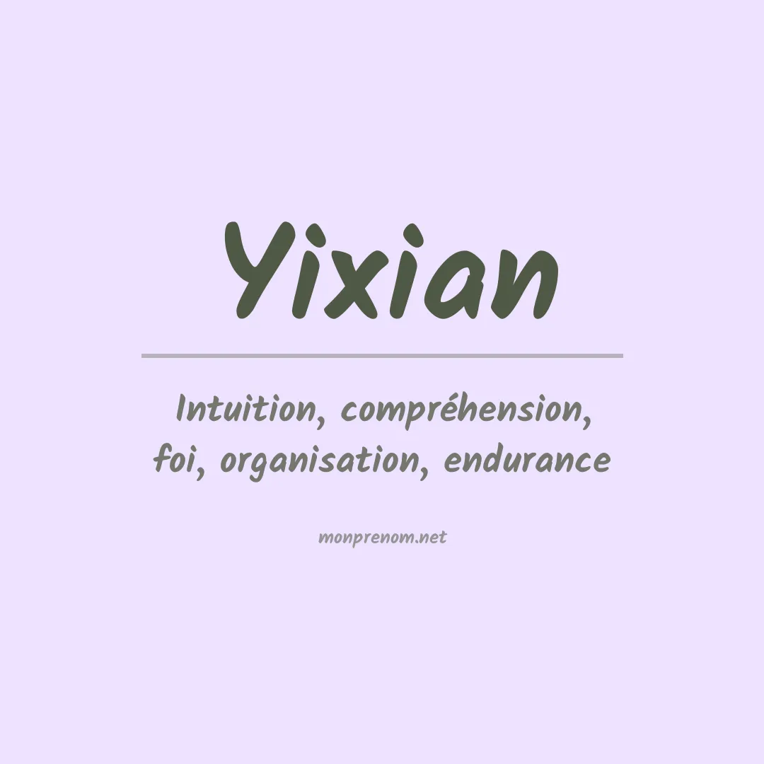 Signification du prénom Yixian