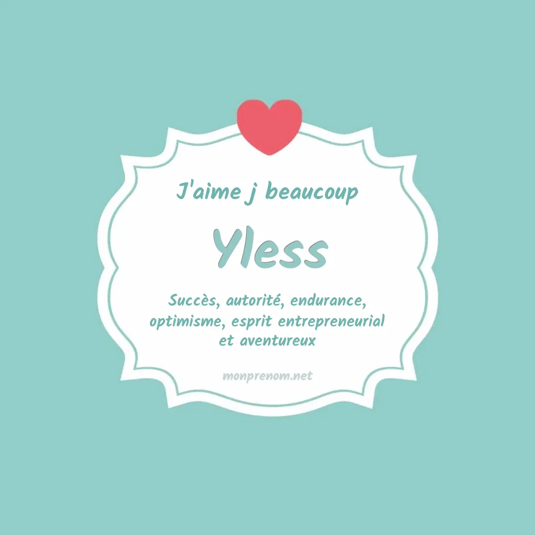 J'aime beaucoup Yless