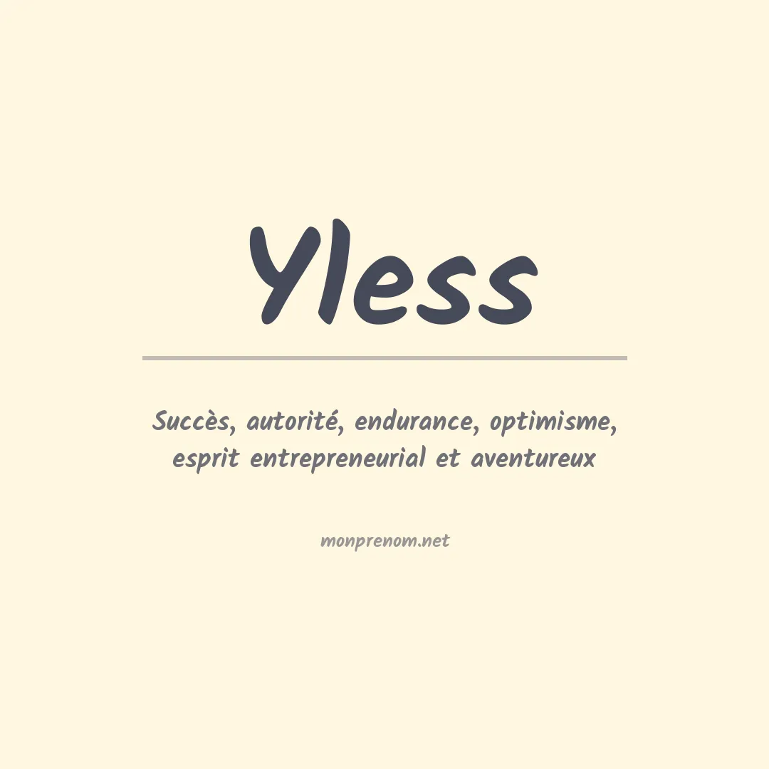 Signification du prénom Yless