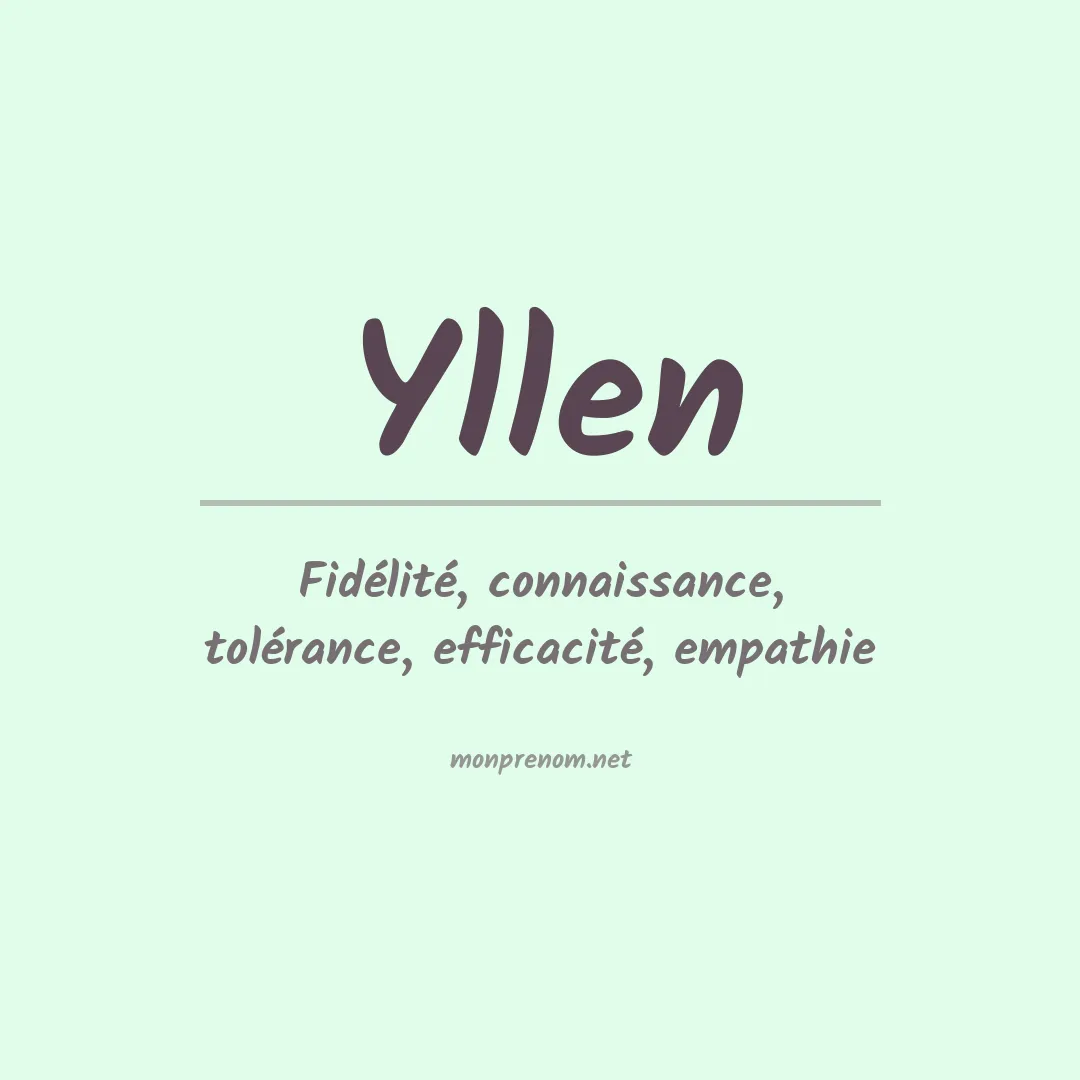 Signification du prénom Yllen