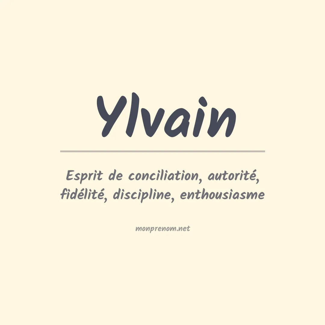 Signification du prénom Ylvain