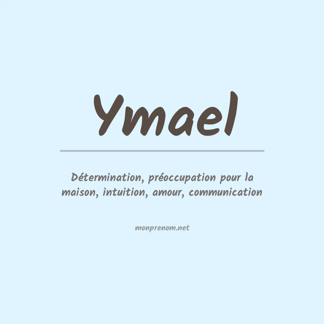 Signification du prénom Ymael