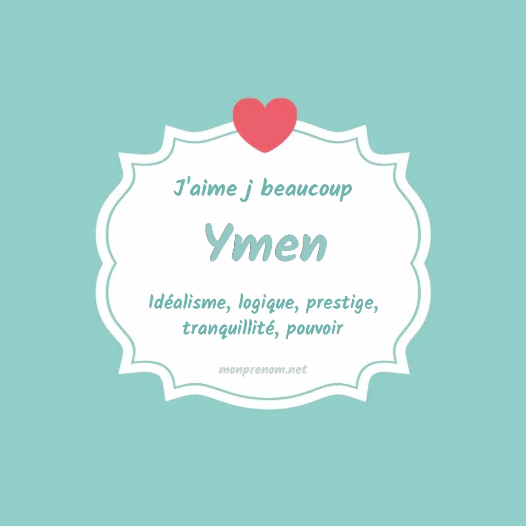 J'aime beaucoup Ymen