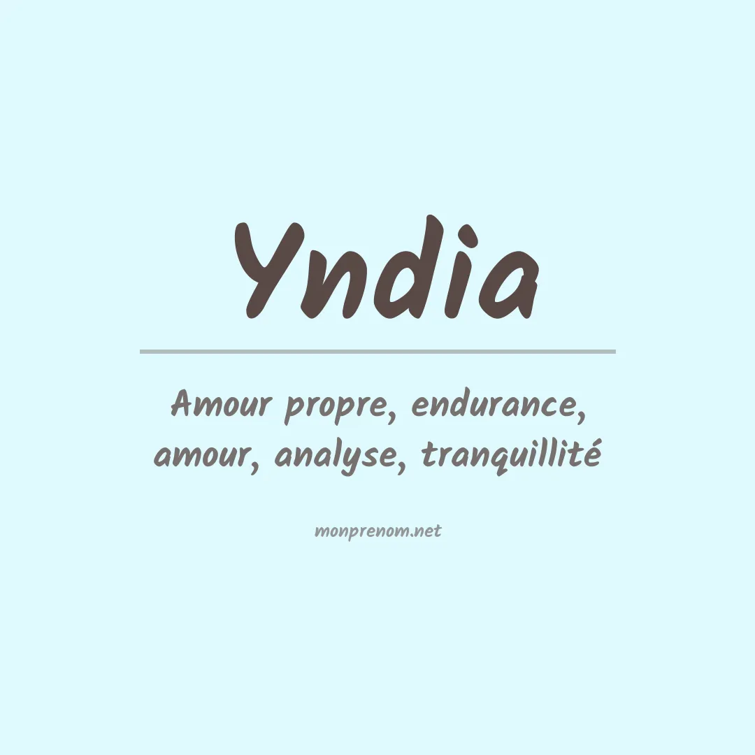 Signification du prénom Yndia