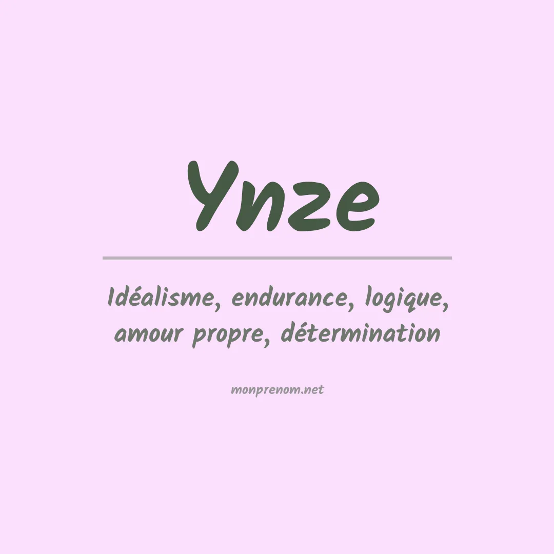 Signification du prénom Ynze