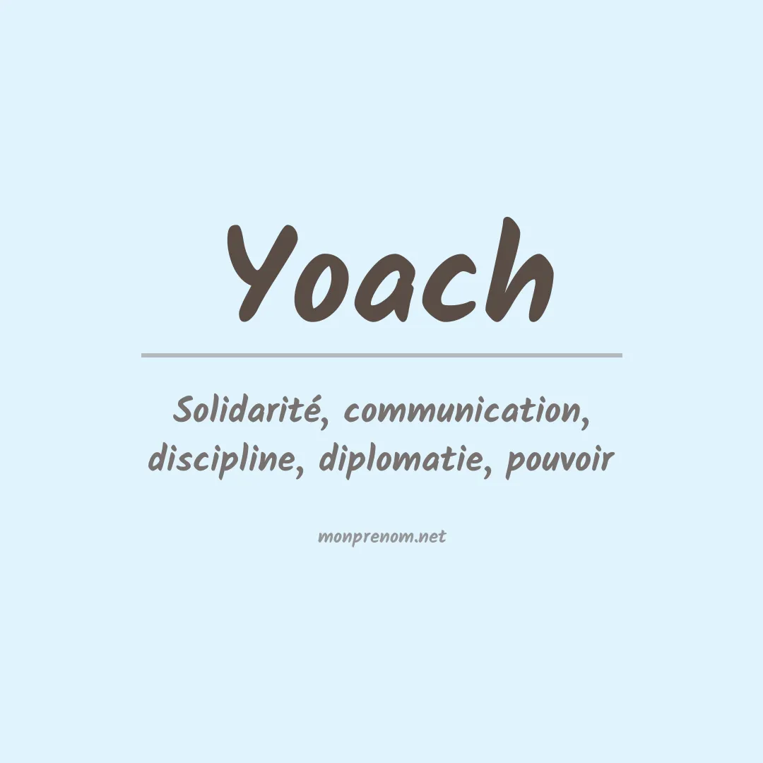 Signification du prénom Yoach