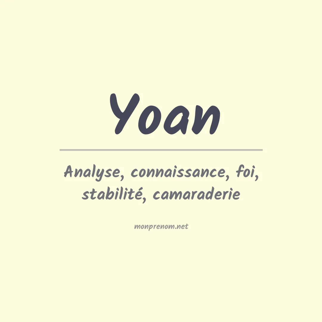 Signification du prénom Yoan