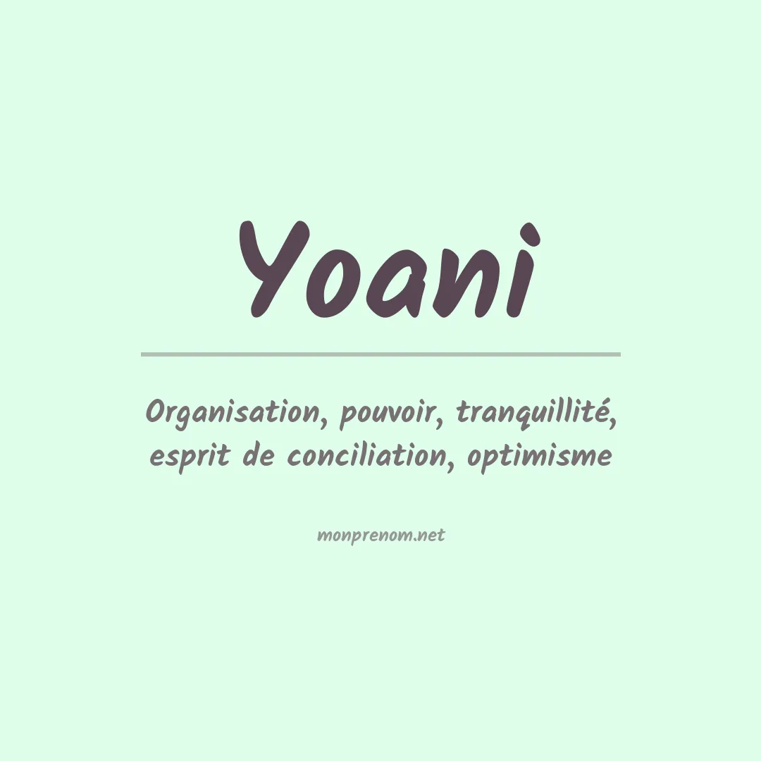 Signification du prénom Yoani