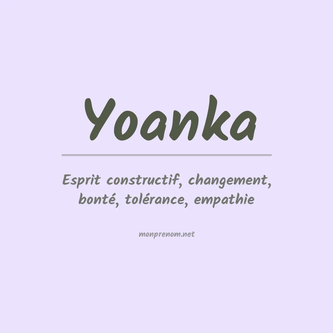 Signification du prénom Yoanka
