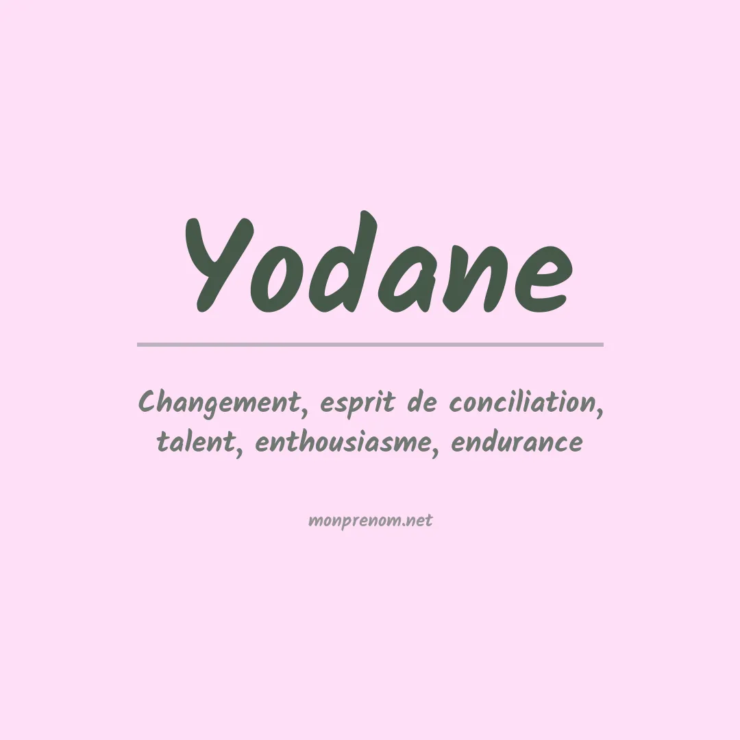 Signification du prénom Yodane