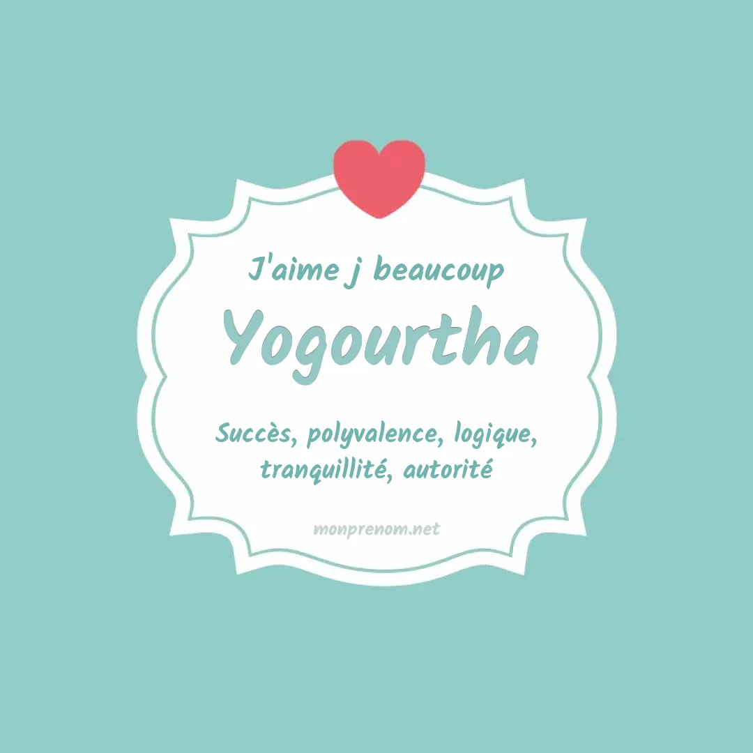 J'aime beaucoup Yogourtha