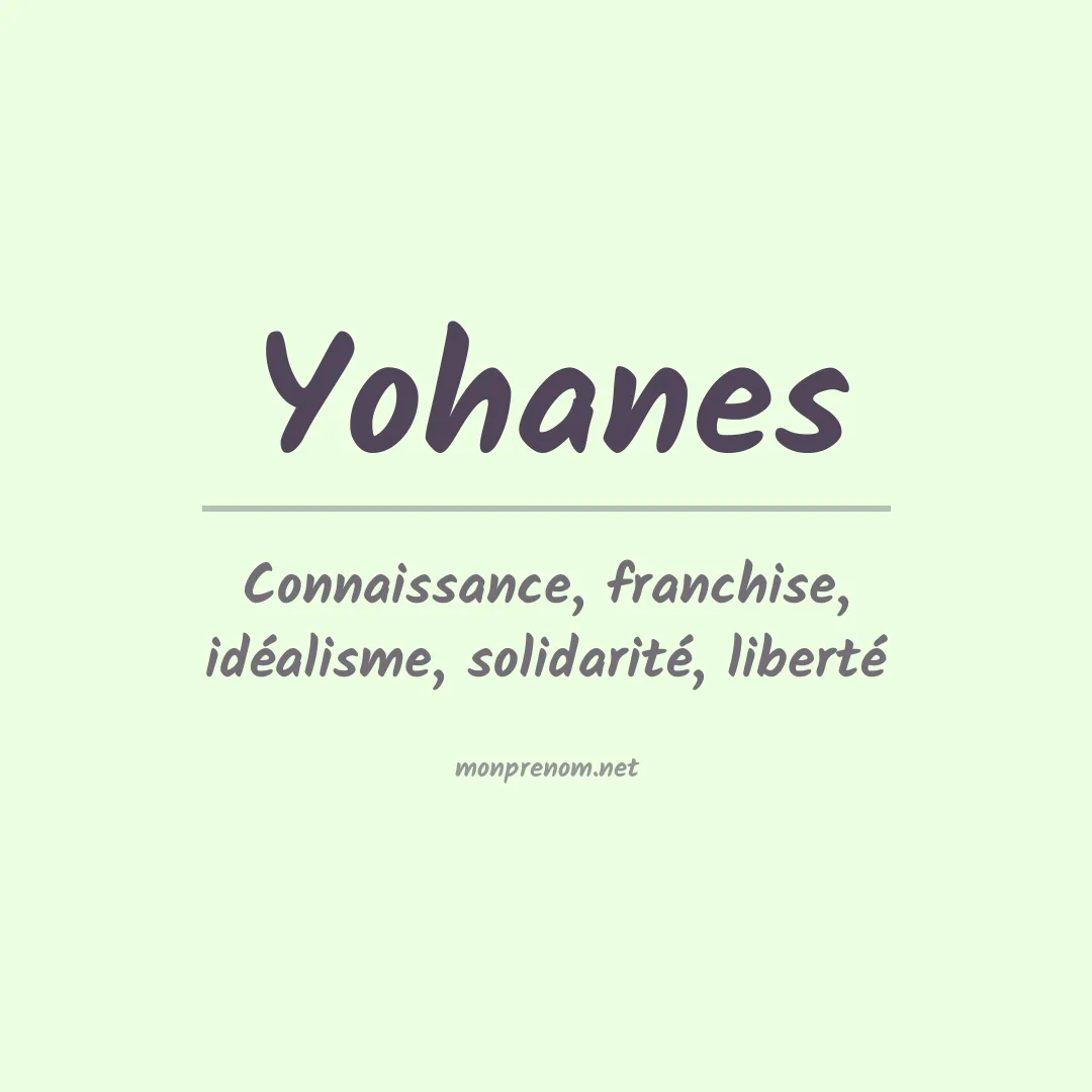 Signification du prénom Yohanes