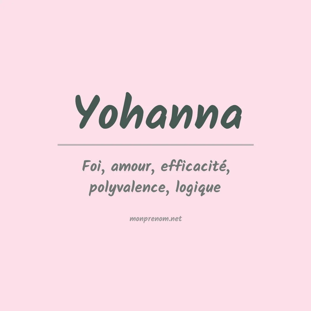 Signification du prénom Yohanna
