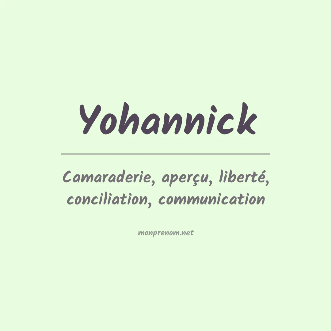 Signification du prénom Yohannick