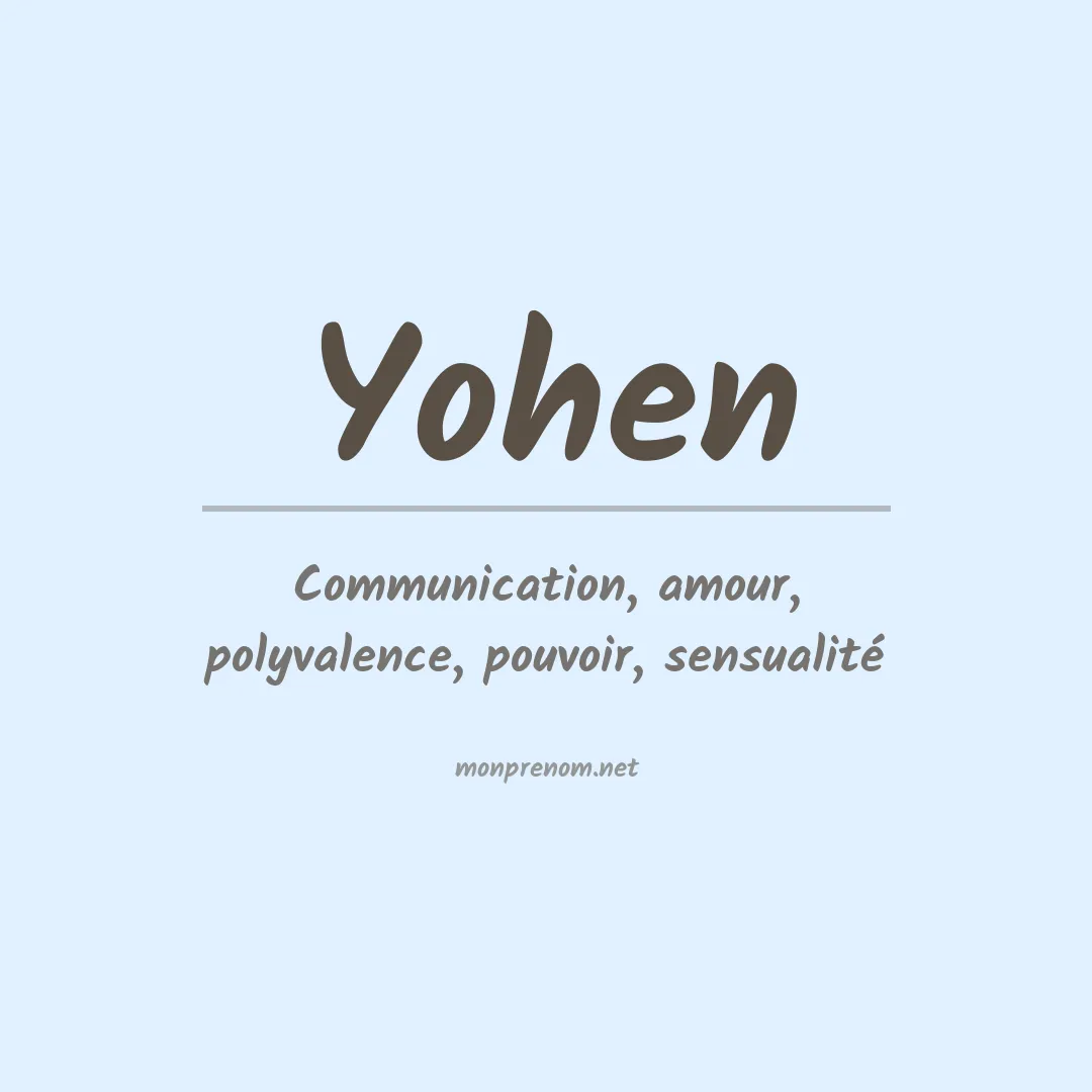 Signification du prénom Yohen