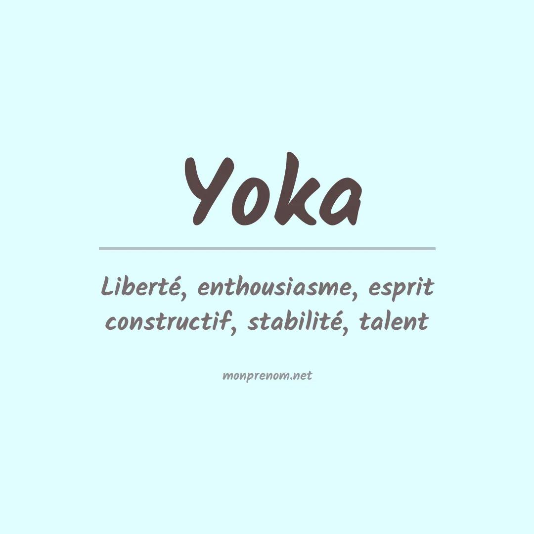 Signification du prénom Yoka