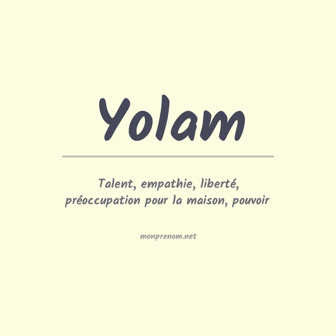 Signification du prénom Yolam
