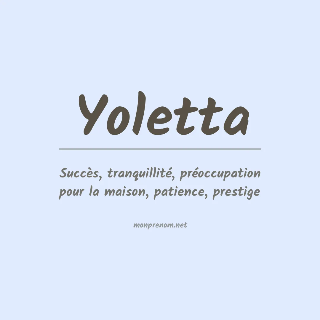 Signification du prénom Yoletta