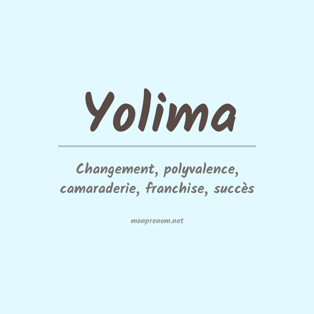 Signification du prénom Yolima
