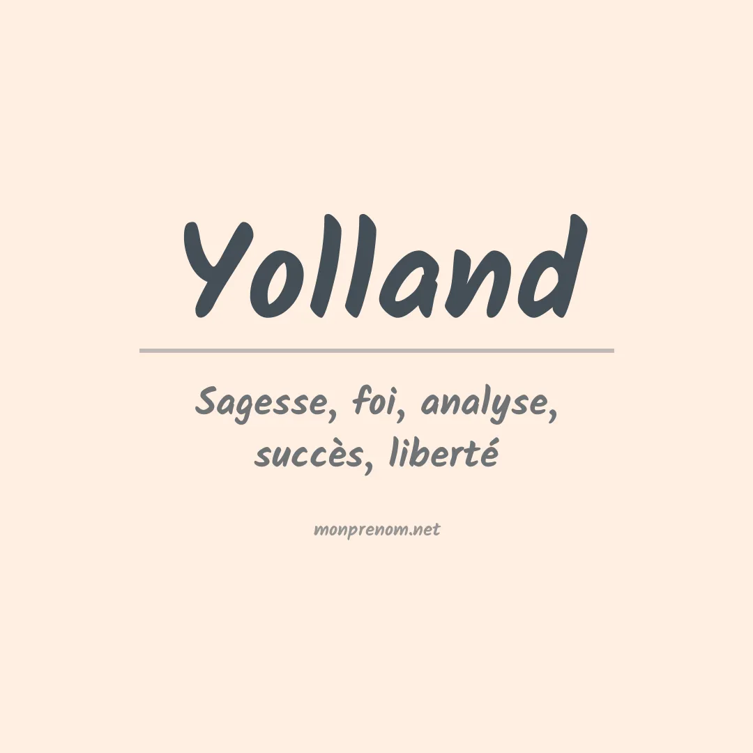 Signification du prénom Yolland