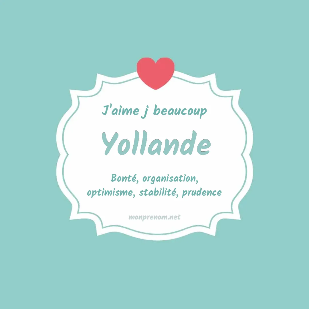 J'aime beaucoup Yollande