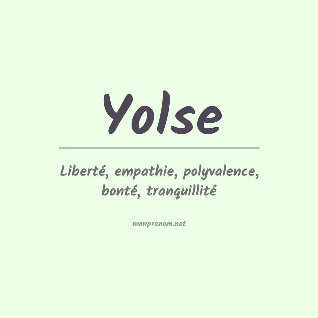 Signification du prénom Yolse