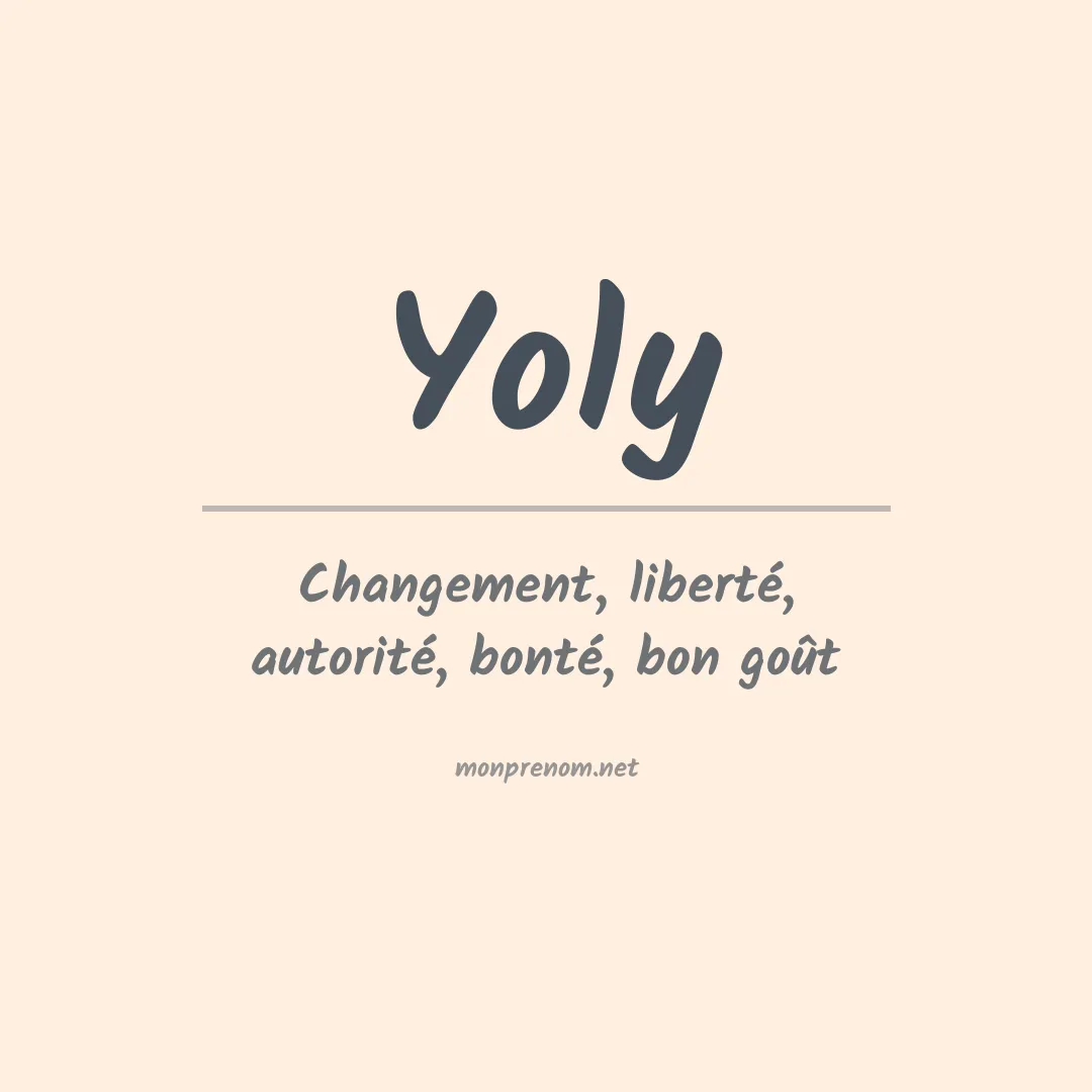 Signification du prénom Yoly