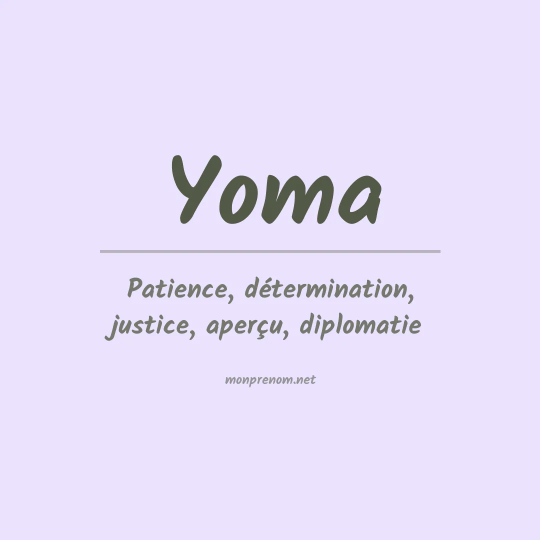 Signification du prénom Yoma