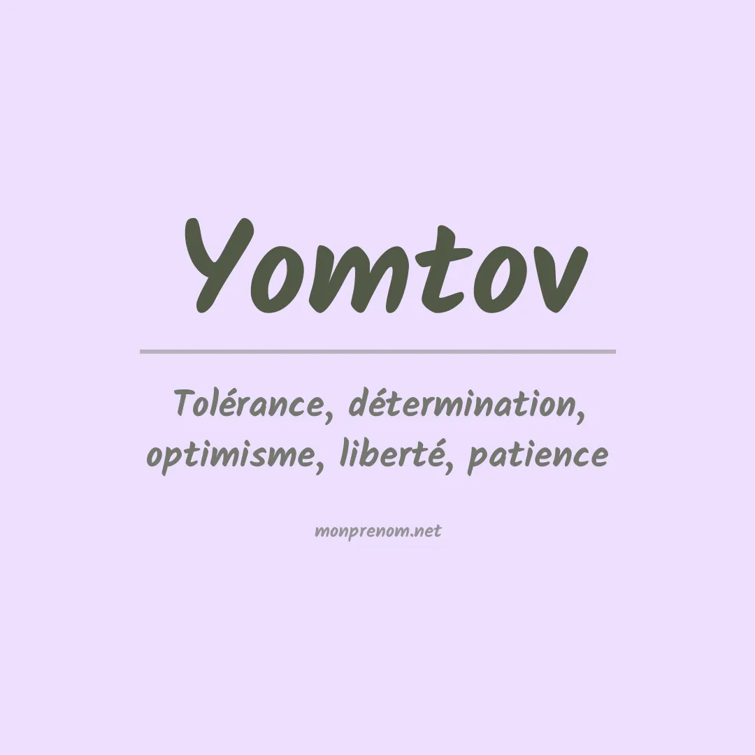 Signification du prénom Yomtov