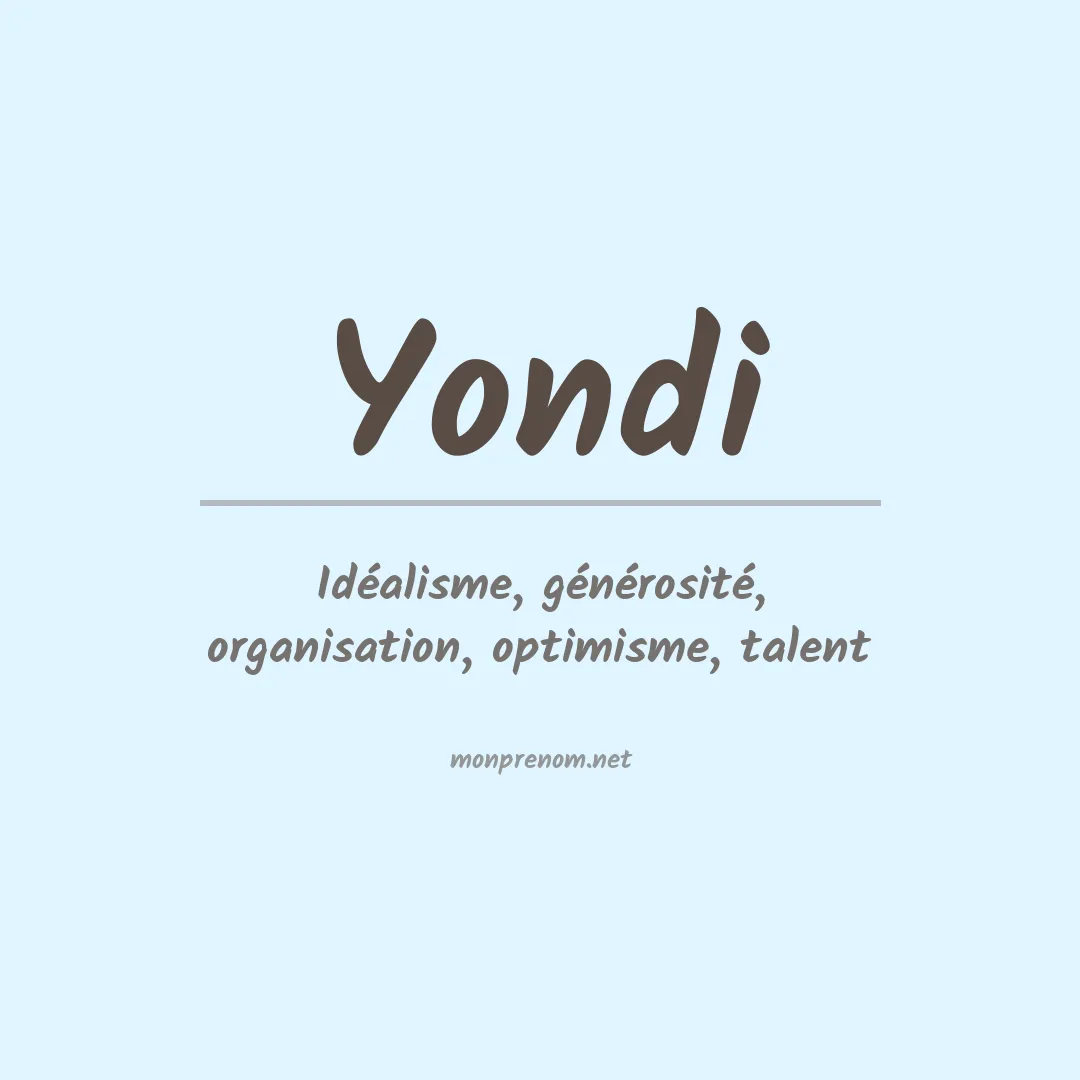 Signification du prénom Yondi