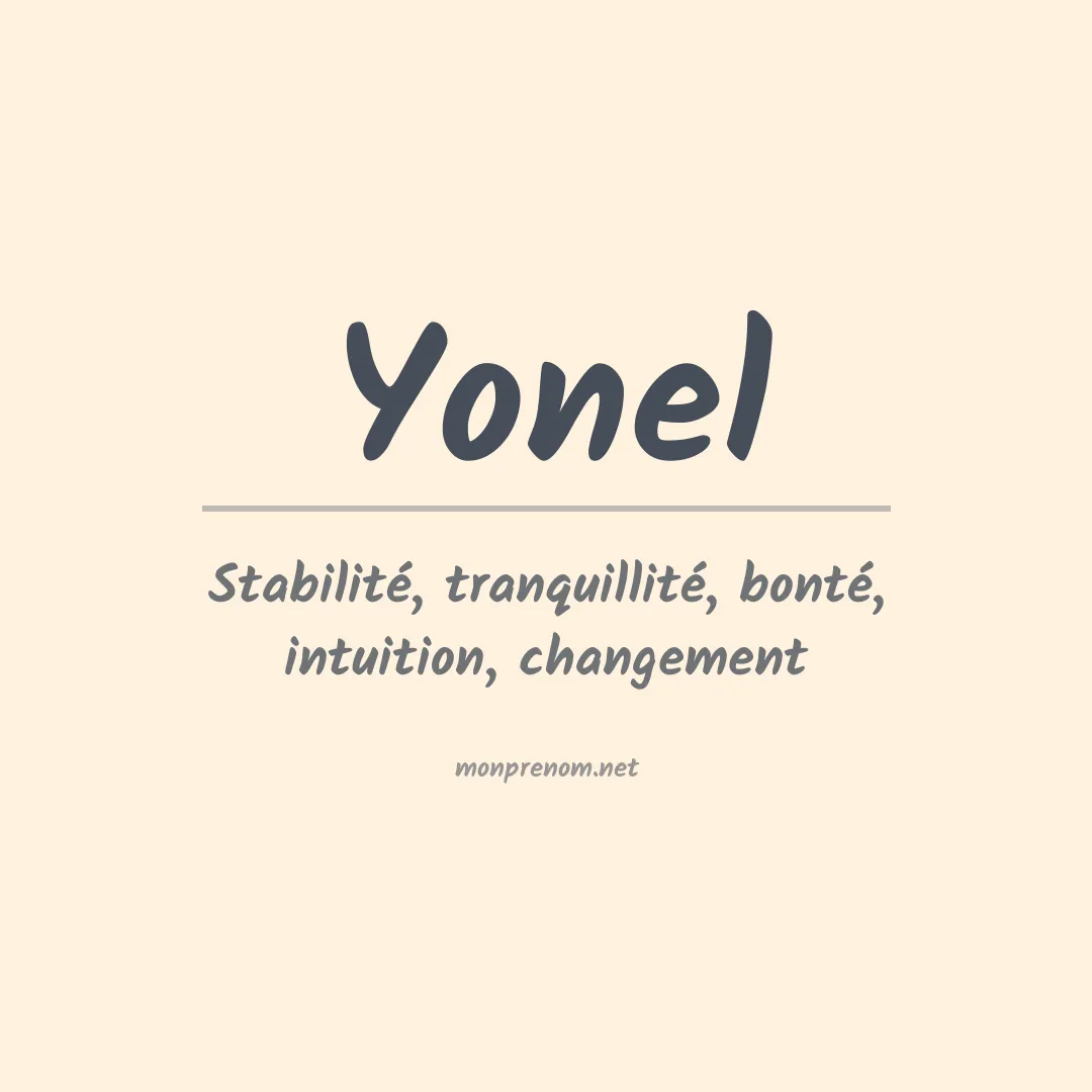 Signification du prénom Yonel