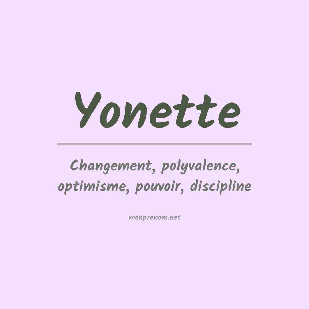 Signification du prénom Yonette