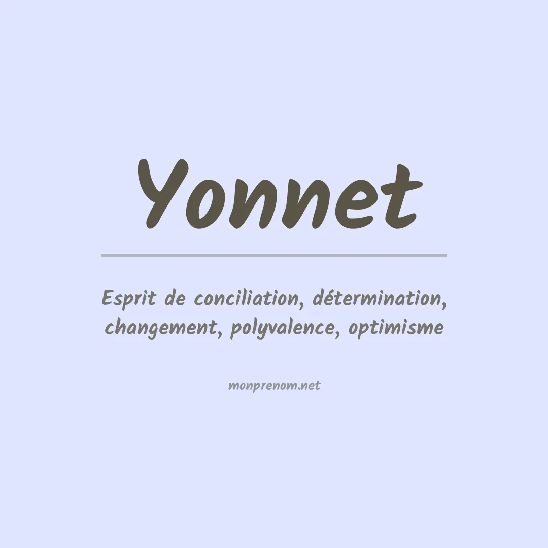 Signification du prénom Yonnet