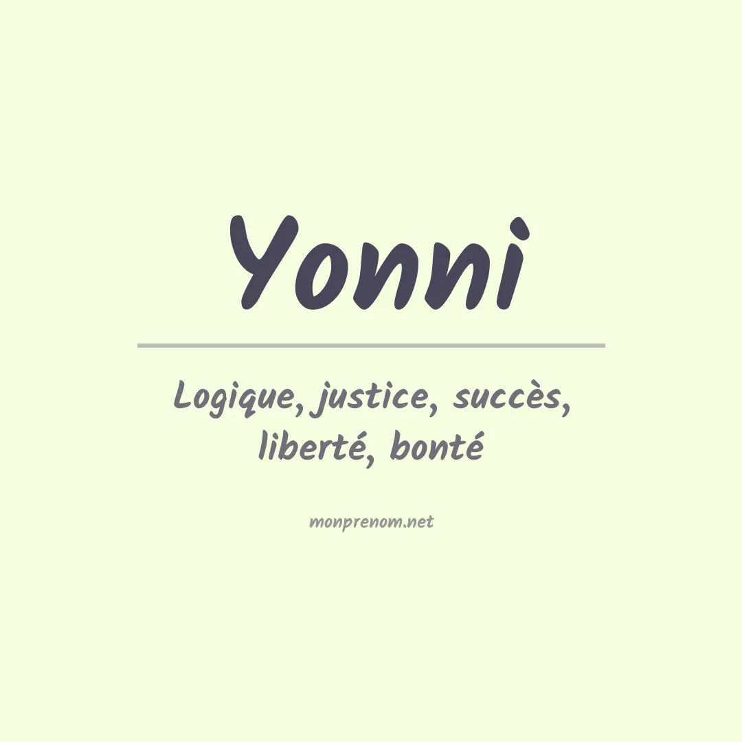 Signification du prénom Yonni