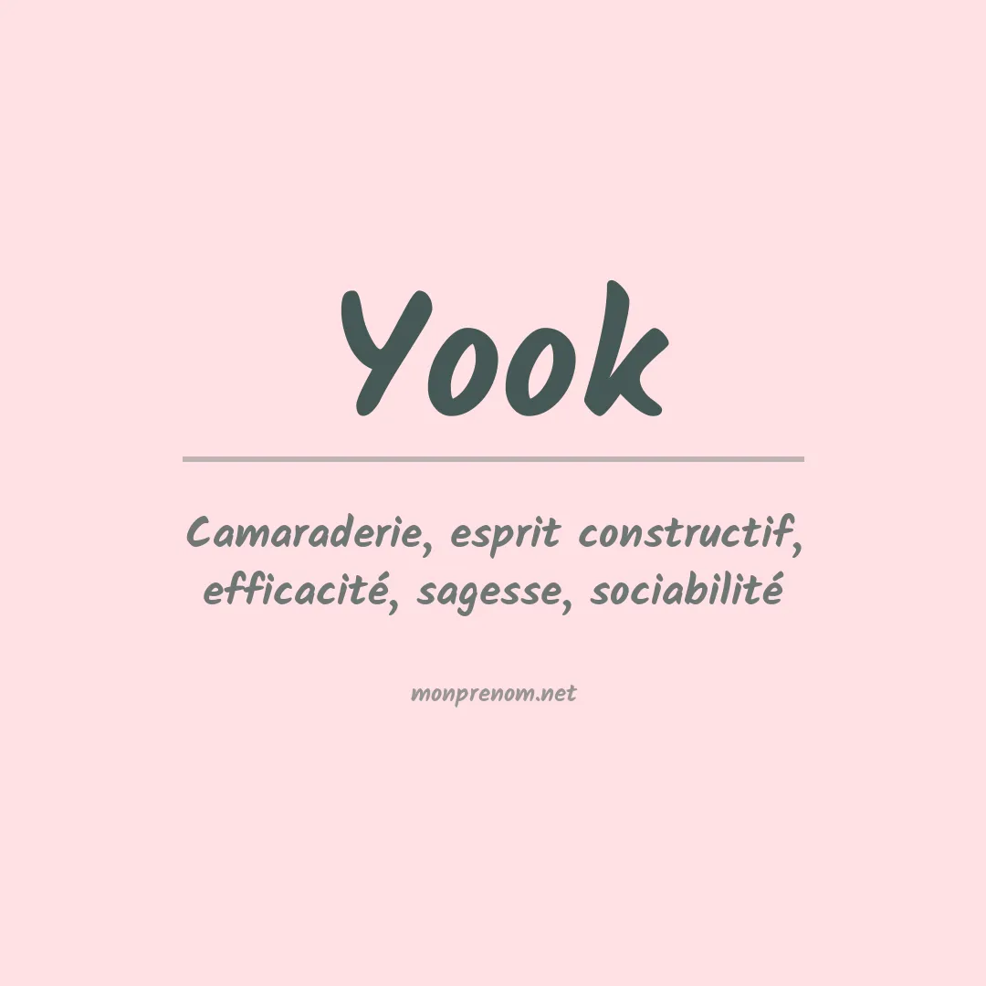 Signification du prénom Yook