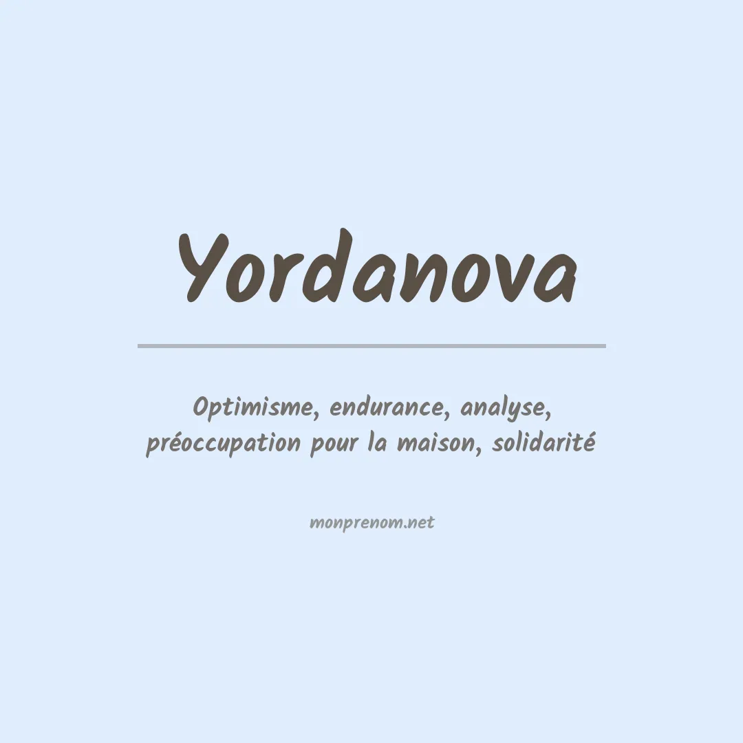 Signification du prénom Yordanova