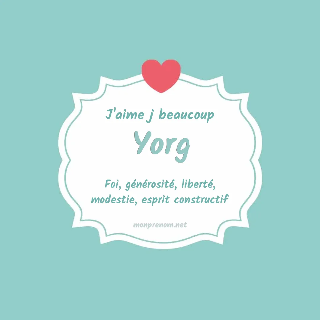 J'aime beaucoup Yorg