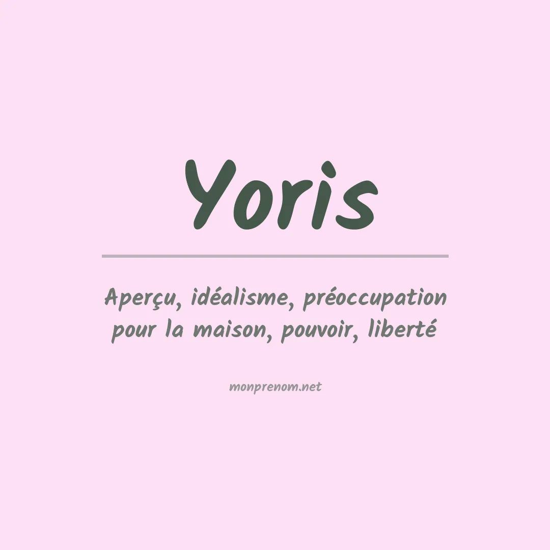 Signification du prénom Yoris