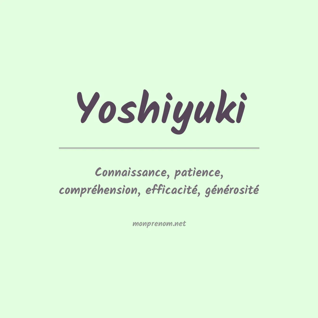 Signification du prénom Yoshiyuki