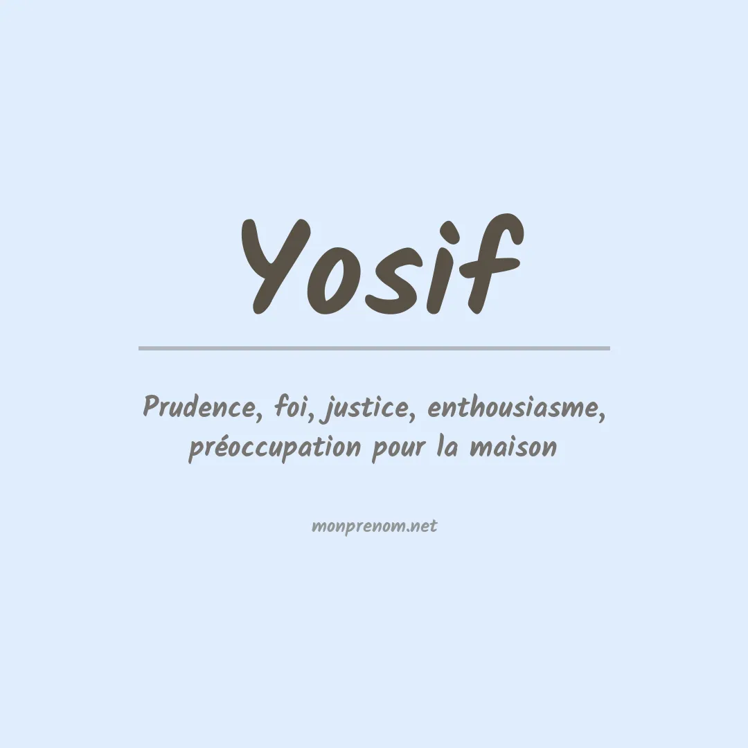 Signification du prénom Yosif