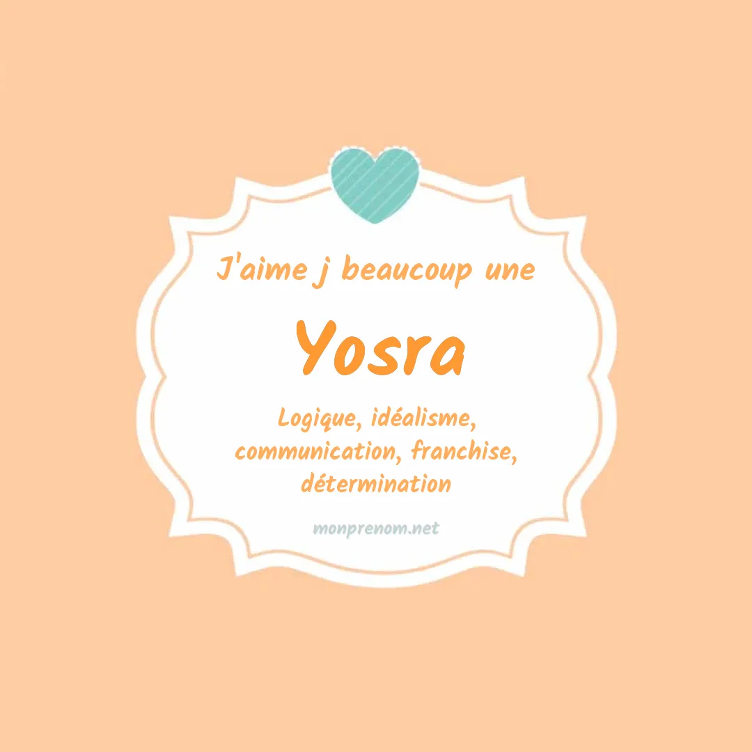 J'aime beaucoup Yosra